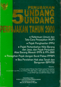 Perubahan 5 undang-undang perpajakan tahun 2000