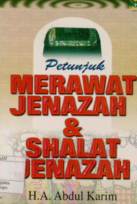 Petunjuk Merawat Jenazah dan Shalat Jenazah