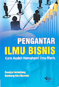 PENGANTAR ILMU BISNIS