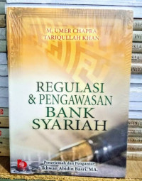 REGULASI & PENGAWASAN BANK SYARIAH