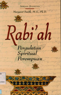 Rabi,ah Pergulatan spiritual perempuan