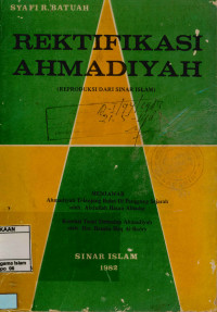 Rektifikasi Ahmadiyah ( reproduksi dari sinar islam )