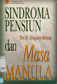 Sindroma Pensiun dan Masa Manula