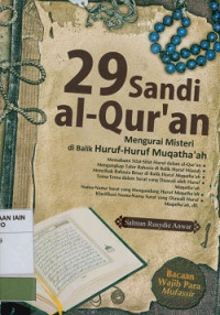 29 sandi al-qur'an : Mengurai misteri di balik huruf-huruf muqatha'ah