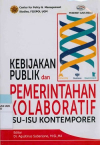 Kebijakan publik dan pemerintahan kolaboratif isu-isu kontemporer