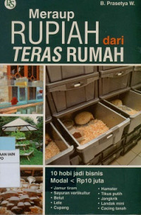 Meraup rupiah dari teras rumah