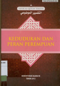 Kedudukan dan peran perempuan (Tafsir al-qur'an tematik) Edisi yang disempurnakan