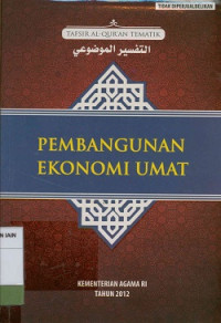 Pembangunan ekonomi umat (Tafsir al-qur'an tematik) Edisi yang disempurnakan