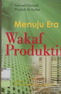 Menuju Era wakaf Produktif