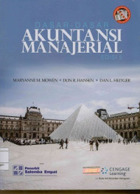 Dasar-dasar akuntansi manajerial Edisi 5 (Cornerstones of manajerial accounting 5th ed)