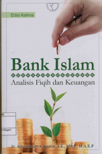 Bank Islam; Analisis fiqih dan keuangan edisi 5