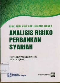 Analisis risiko perbankan Syariah (Risk analysis for Islamic banks)