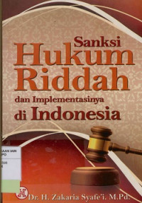 Sanksi hukum riddah dan implementasinya di Indonesia