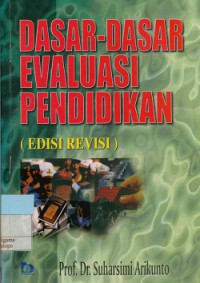 Dasar-Dasar Evaluasi Pendidikan