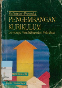 Sistem dan Prosedur Pengembangan Kurikulum Lembaga Pendidikan dan Pelatihan