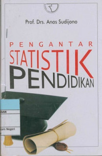 Pengantar statistik pendidikan