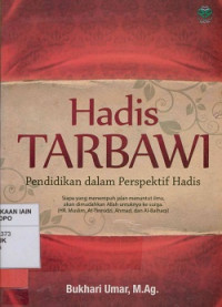 Hadis Tarbawi: Pendidikan dalam perspektif hadis