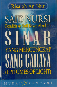 Sinar yang Mengungkap sang Cahaya ( Epitomes of Light )