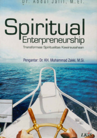 Spiritual enterpreneurship : Transformasi spiritualitas kewirausahaan