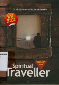 Spiritual traveller : Sebuah kisah pencarian makna