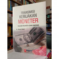 TRANSMISI KEBIJAKAN MONETER