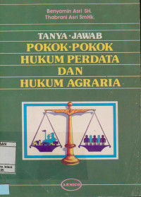 Tanya-Jawab Pokok-pokok Hukum Perdata Dan Hukum Agraria