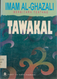 Imam Al Ghazali berbicara tentang tawakkal