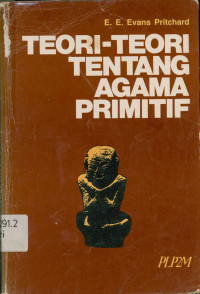 Teori-Teori Tentang Agama Primitif