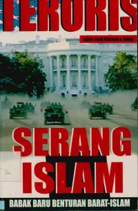 Teroris serang islam : Babak baru benturan barat - islam