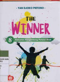 The Winner: 8 Kekuatan Pengembangan Potensi Anak