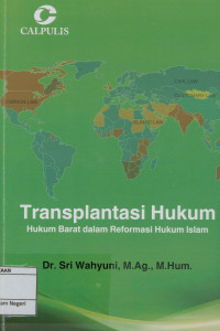 Transplantasi hukum; Hukum barat dalam reformasi hukum Islam