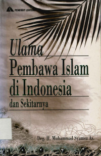 Ulama Pembawa Islam di Indonesia Dan Sekitarnya