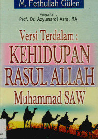 Versi terdalam kehidupan Rasulallah Muhammad SAW