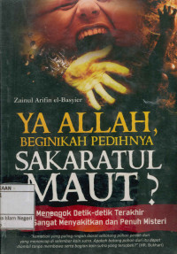 Ya Allah, beginikah pedihnya sakaratul maut?