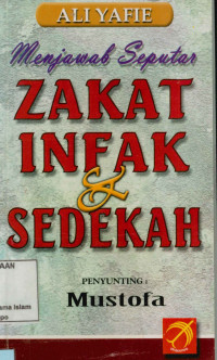 Menjawab Seputar Zakat Infak Dan Sedekah