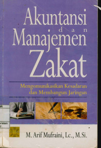 Akuntansi dan manajemen zakat: Mengemunikasikan kesadaran dan membangun jaringan