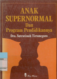 Anak Supernova Dan program Pendidikannya (cet. 1)