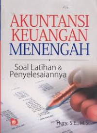 Image of Akuntansi keuangan menengah : Soal latihan & penyelesaiannya
