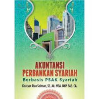 Akuntansi perbankan syariah : Berbasis PSAK syariah