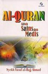 AL-QURAN Kitab Sains dan Medis