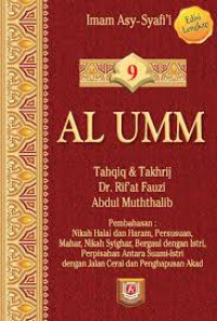 AL UMM ; Tahqiq & Takhrij Dr. Rif'at Fauzi Abdul Muththalib Buku 9