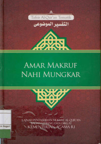 Amar Makruf Nahi Mungkar: Tafsir Al-Qur'an Tematik