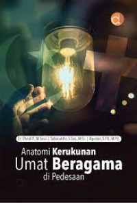 Anatomi kerukunan umat beragama di pedesaan