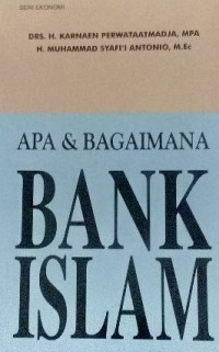 Apa dan Bagaimana Bank Islam