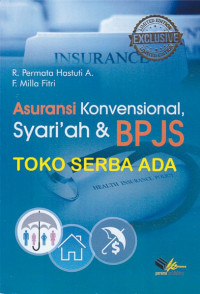 Asuransi konvensional, syari'ah & bpjs