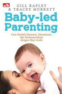 Baby-Ied Psrenting; CAra Mudah Merawat,memahami dan Berkomunikasi dengan Bayi Anda