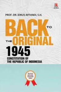 Back the original 1945 constitusion of the republic of Indonesia