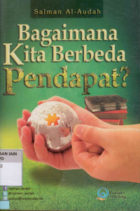 Bagaimana Kita Berbeda Pendapat