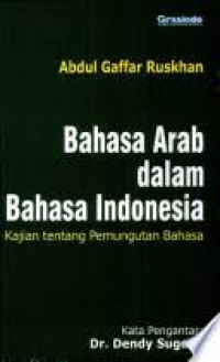 Bahasa Arab dalam Bahasa Indonesia; Kajian tentang Pemungutan Bahasa