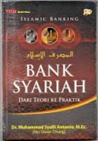 Bank Syariah dari Teori ke Praktik